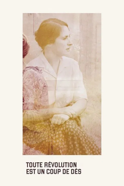 Every Revolution Is a Throw of the Dice movie poster