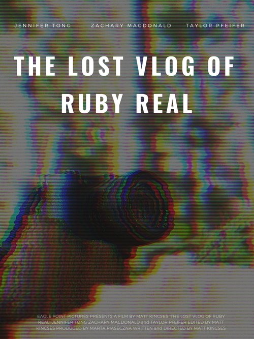 The Lost Vlog of Ruby Real movie poster