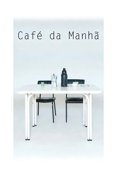 Café da Manhã movie poster