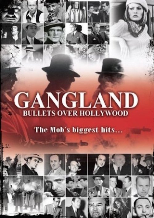 Gangland: Bullets over Hollywood movie poster