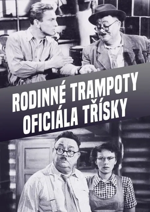 Rodinné trampoty oficiála Tříšky movie poster