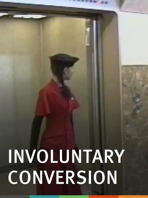Poster do filme Involuntary Conversion
