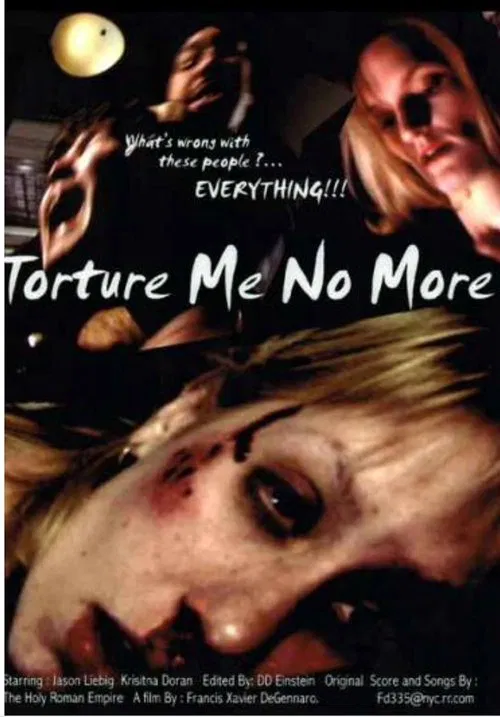 Torture Me No More movie poster