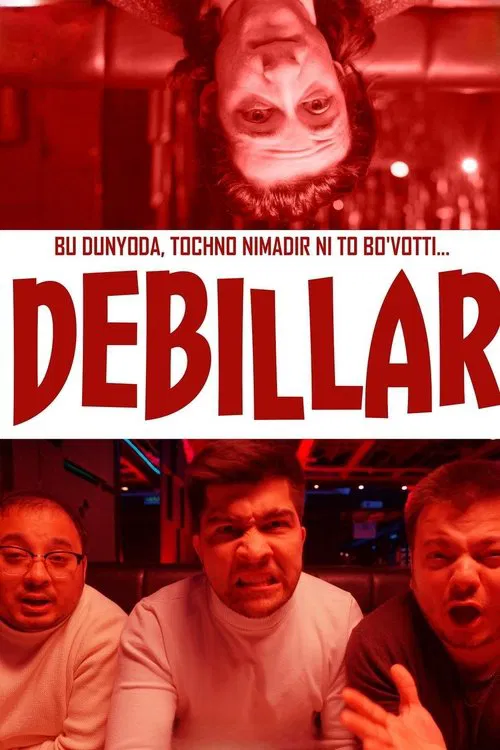 Debillar: Bu dunyoda, tochno nimadir ni to bo`votti movie poster
