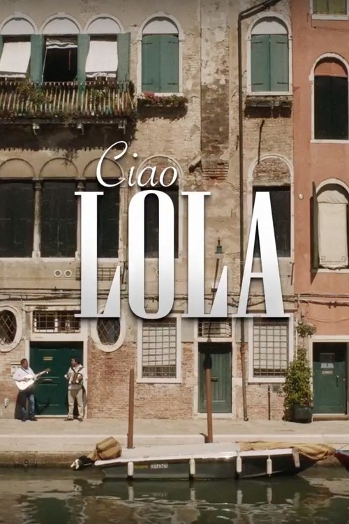 Ciao Lola movie poster