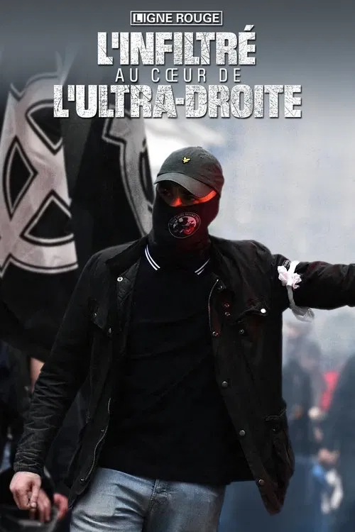 L'infiltré : au cœur de l'ultra droite movie poster
