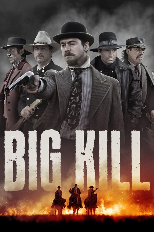Big Kill movie poster