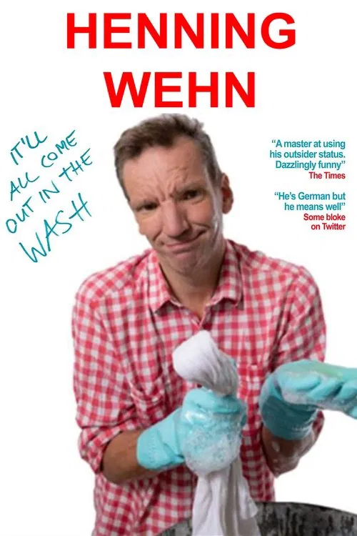 Henning Wehn: It'll All Come Out in the Wash movie poster