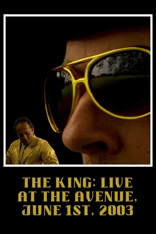 The King: LIVE at the Avenue, June 1st, 2003 movie poster