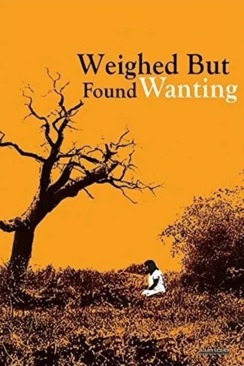 Weighed But Found Wanting movie poster
