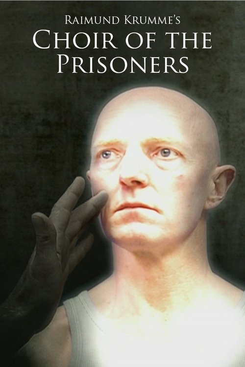 Choir of the Prisoners movie poster