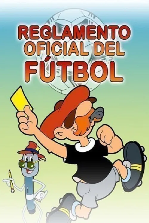 El reglamento oficial del fútbol movie poster