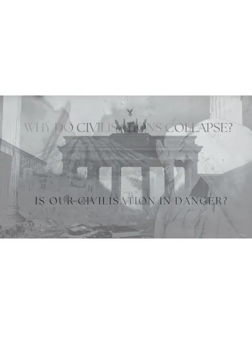 Why Do Civilisations Collapse? movie poster