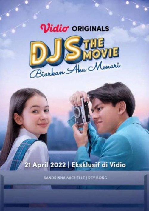 DJS The Movie: Biarkan Aku Menari movie poster
