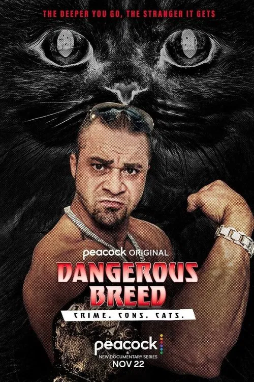Dangerous Breed: Crime. Cons. Cats. movie poster