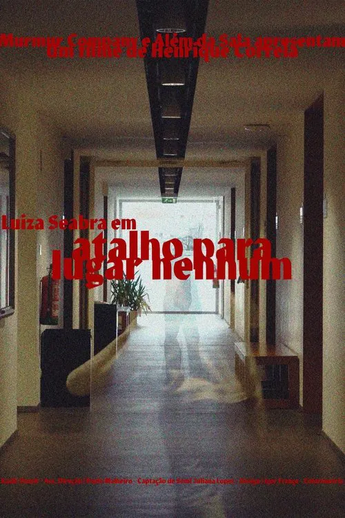 Atalho para Lugar Nenhum movie poster