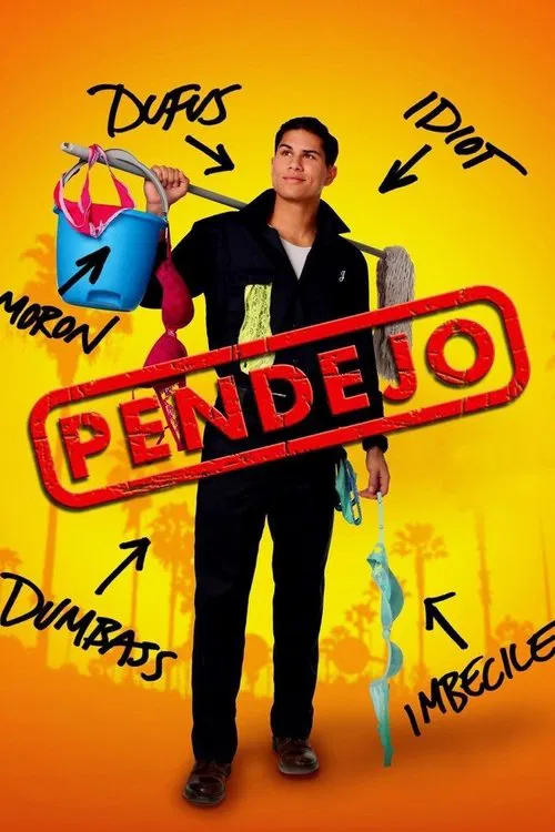 Pendejo (Idiot) movie poster