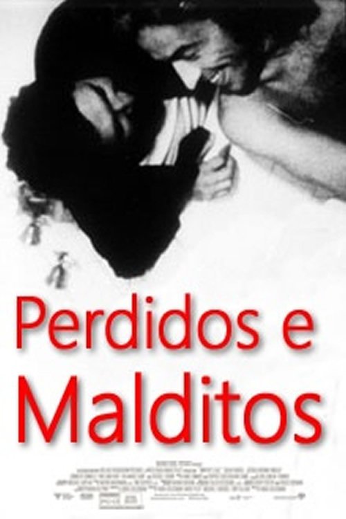 Perdidos e Malditos movie poster