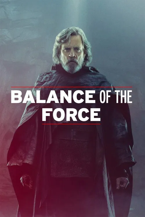 Balance of the Force movie poster