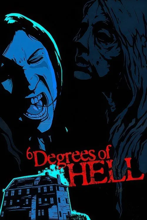 6 Degrees of Hell movie poster