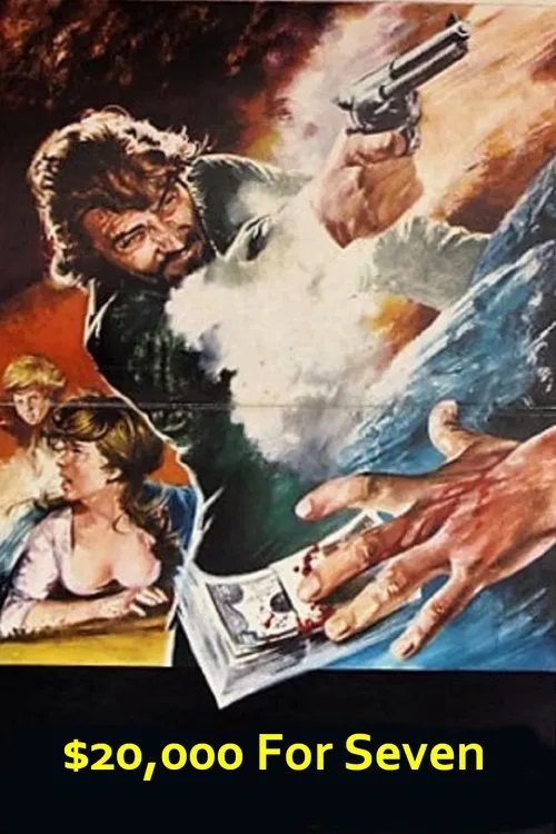 Twenty Thousand Dollars for Seven movie poster