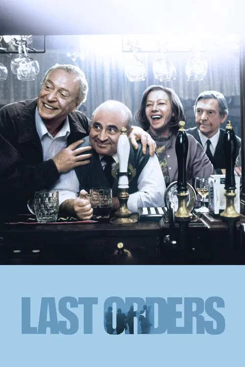 Last Orders movie poster