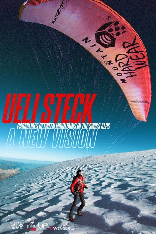Ueli Steck - Paraglides Between Mountains In The Swiss Alps movie poster