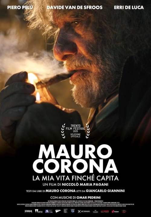 Mauro Corona - La mia vita finchè capita movie poster