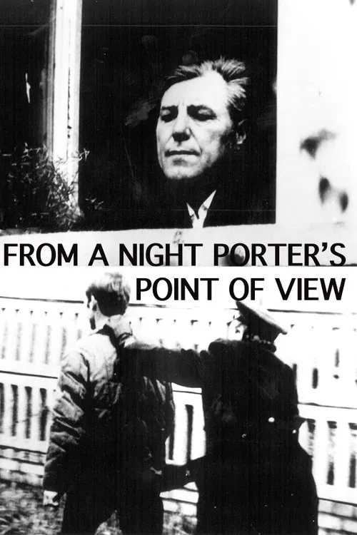 From a Night Porter's Point of View movie poster
