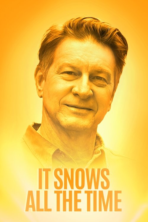 It Snows All the Time movie poster