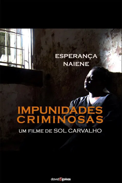 Impunidades Criminosas movie poster