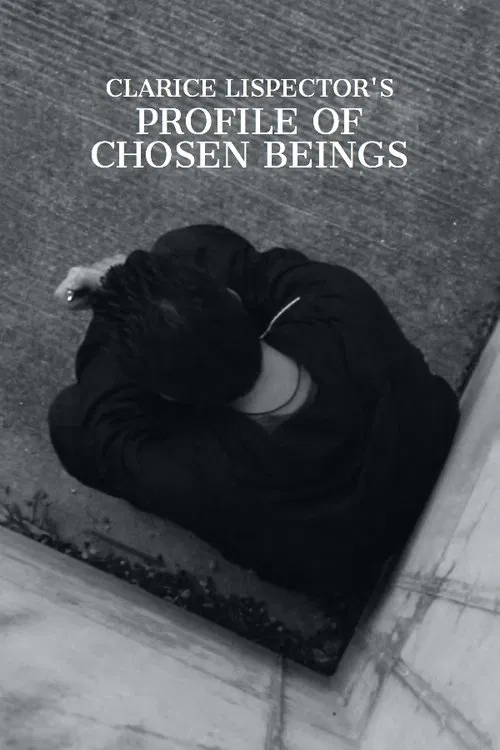 Clarice Lispector's Profile of Chosen Beings movie poster