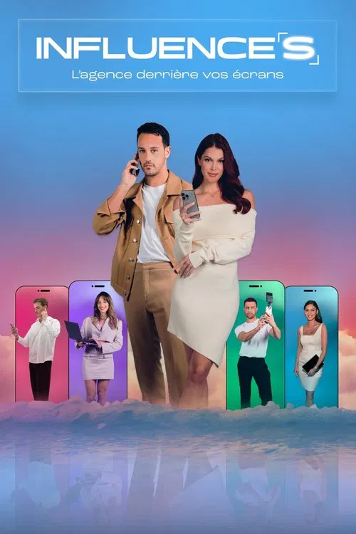 Poster da série Influence(s) - L'agence derrière vos écrans