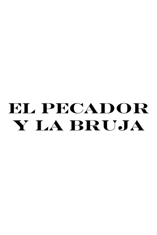 Poster do filme El pecador y la bruja