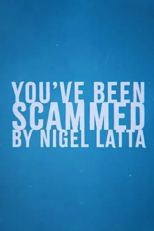 You've Been Scammed By Nigel Latta tv show poster