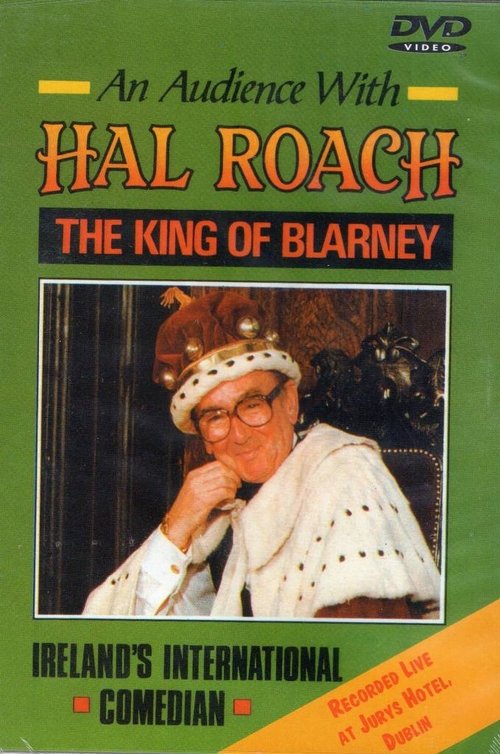 Hal Roach: The King Of Blarney movie poster