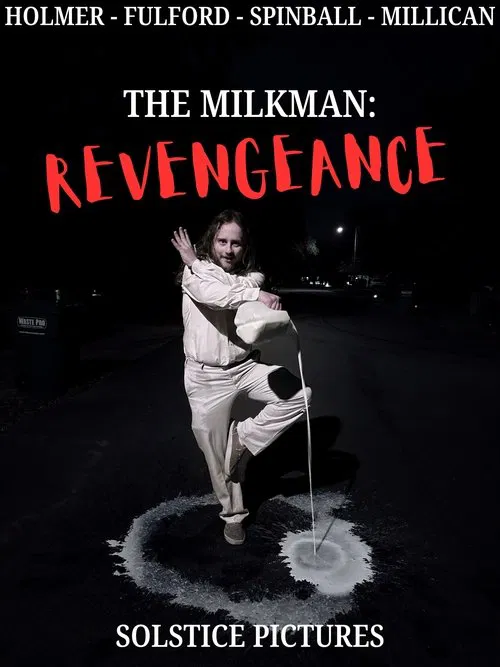 The Milkman: Revengeance movie poster