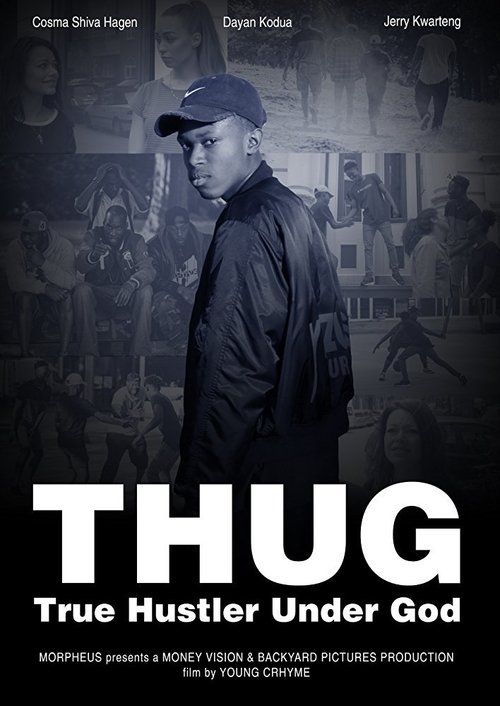 T.H.U.G. - True Hustler Under God movie poster