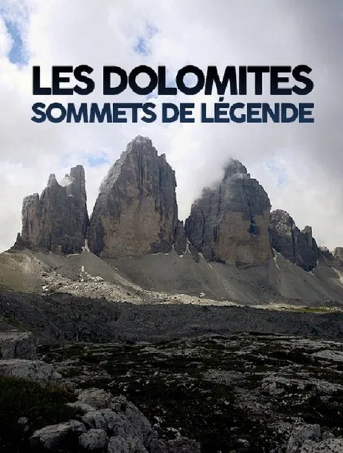 Les Dolomites, sommets de légende movie poster