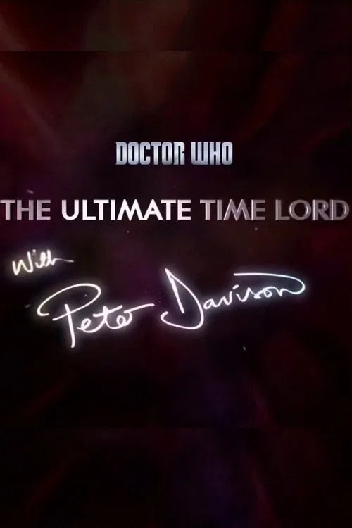 Doctor Who: The Ultimate Time Lord with Peter Davison movie poster
