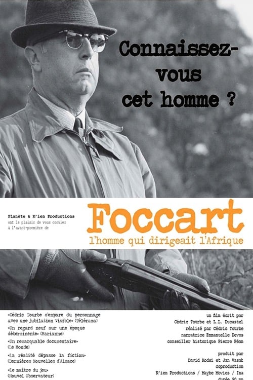 Foccart, l'homme qui dirigeait l'Afrique movie poster