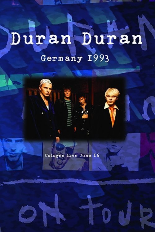 Duran Duran: Live Music Hall Cologne movie poster
