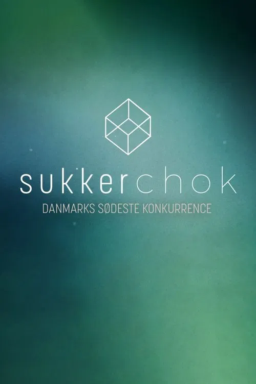 Sukkerchok tv show poster