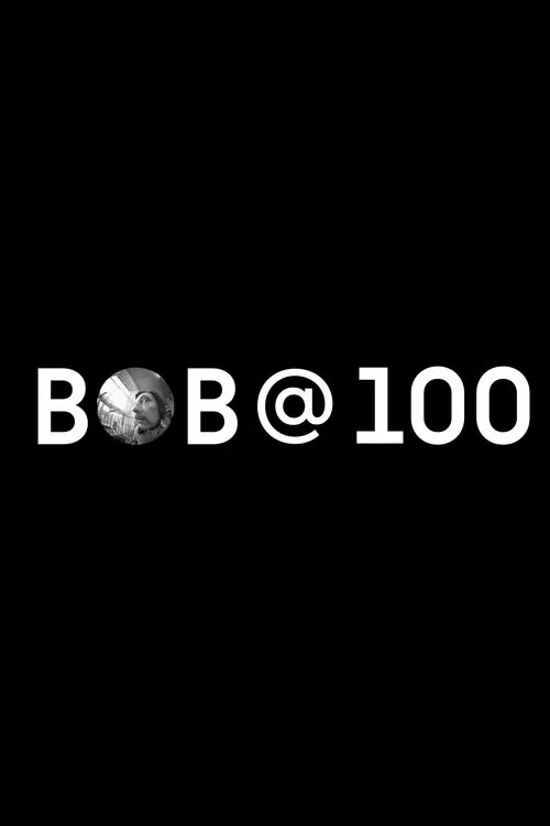 Bob @ 100 movie poster