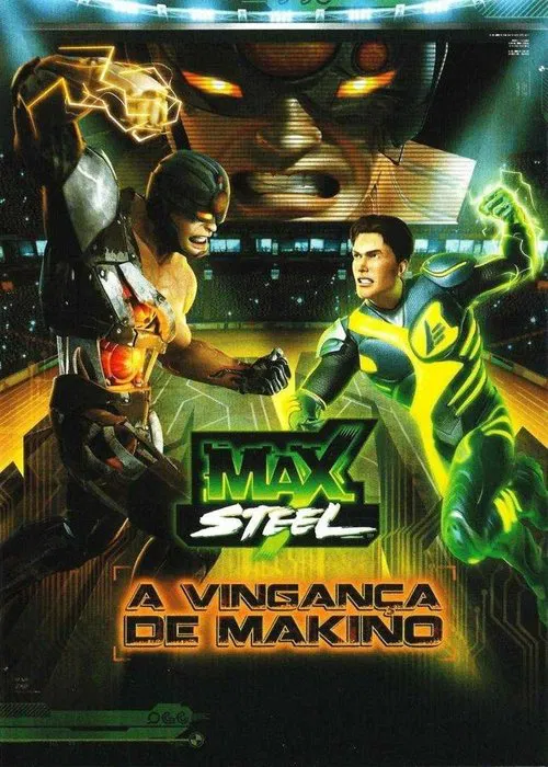 Max Steel: Makino's Revenge movie poster