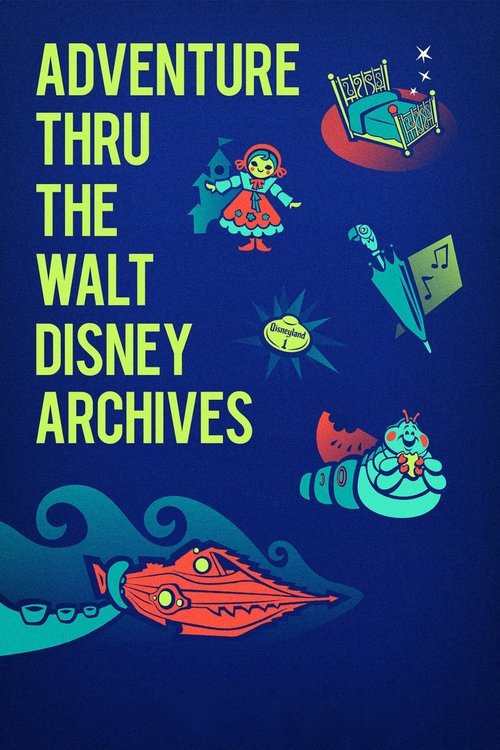 Adventure Thru the Walt Disney Archives movie poster