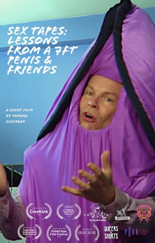 Sex Tapes: Lessons from a 7ft Penis & Friends movie poster
