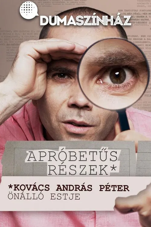 Apróbetűs részek - Kovács András Péter önálló estje movie poster
