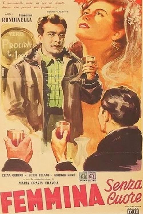 Femmina Senza Cuore movie poster