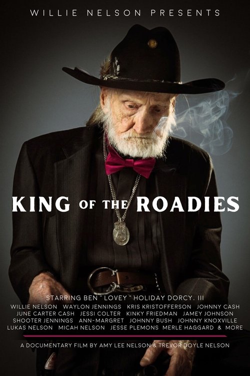 Poster do filme Willie Nelson Presents: King of the Roadies